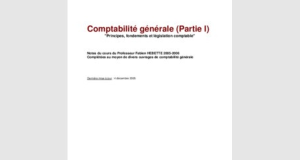 Comptabilité générale : Principes, fondements et législation comptable
