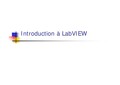 Cours d Introduction à LabVIEW 
