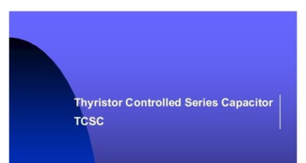 Cours thyristor Controlled Series Capacitor TCSC