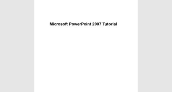 Microsoft office PowerPoint 2007 training manual 