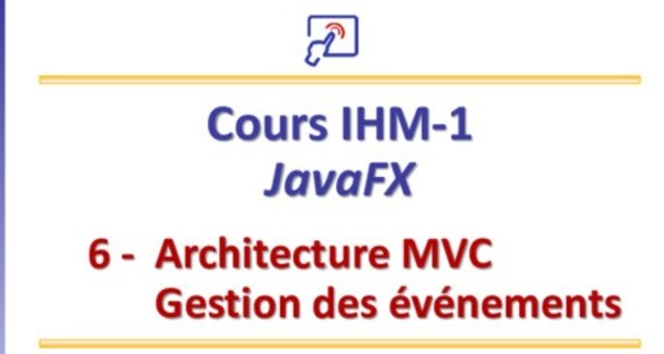 Cours d’introduction a JavaFX architecture MVC et gestion des evenements