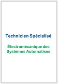 Technicien Spécialisé Électromécanique des Systèmes Automatises