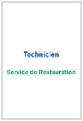 Technicien Service de Restauration