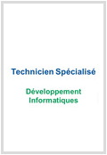 Technicien Spécialisé Développement Informatiques