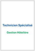 Technicien Spécialisé Gestion Hôtelière