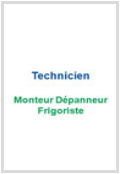 Technicien Monteur Dépanneur Frigoriste (TMDF)