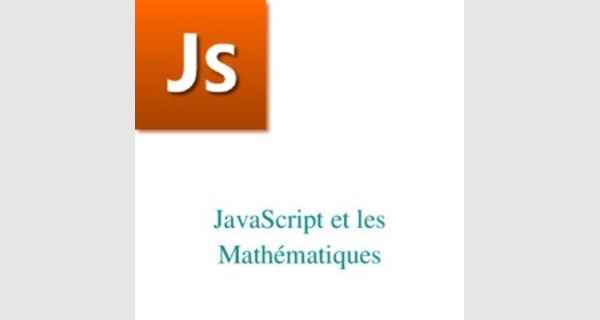 Cours JavaScript : les Fonctions Mathématiques