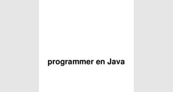 Cours complet pour apprendre a programmer en Java