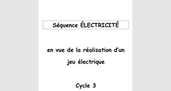 Cours electricite primaire : fabrication d’un jeu electrique
