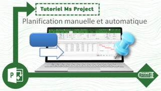 Tuto MS Project : planification manuelle et automatique
