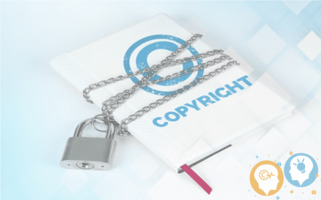 La propriété intellectuelle : zoom sur le droit d’auteur