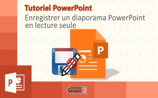 Tuto PowerPoint : Enregistrer un diaporama en lecture seule