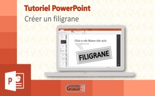 Tutoriel PowerPoint : comment créer un filigrane