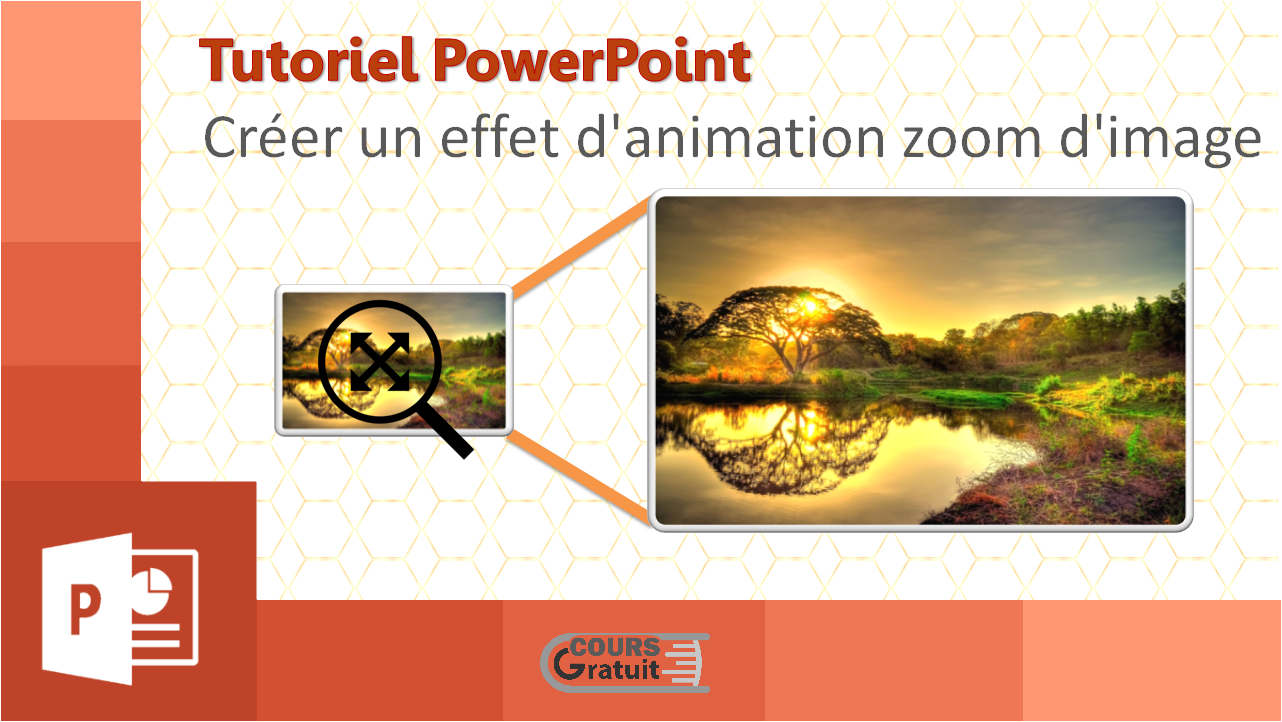 Tuto PowerPoint : créer un effet d'animation zoom d'image - Tutoriel  Powerpoint