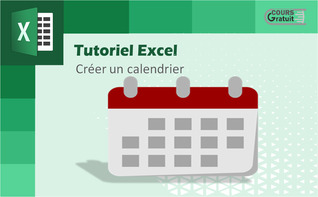 Comment créer un calendrier sur Excel