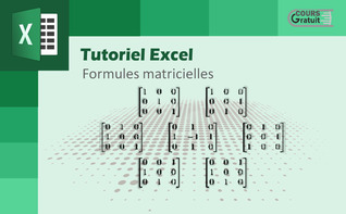 Tutoriel Excel : formules matricielles