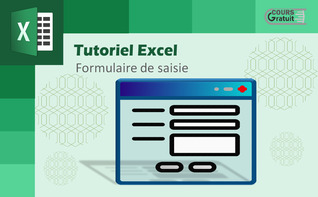 Tutoriel Excel : formulaire de saisie