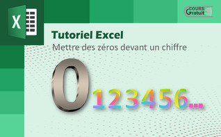 Comment mettre des zéros devant un chiffre dans Excel
