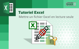 Comment mettre un fichier Excel en lecture seule