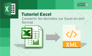 Comment convertir les données sur Excel en xml format