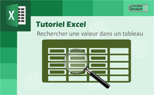 Comment rechercher une valeur dans un tableau sur Excel