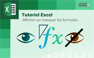 Tutoriel Excel : comment afficher ou masquer les formules