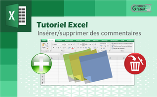 Tutoriel Excel : comment insérer/supprimer des commentaires