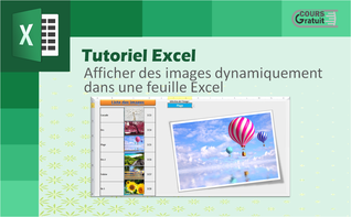 Comment afficher des images dynamiquement dans une feuille Excel