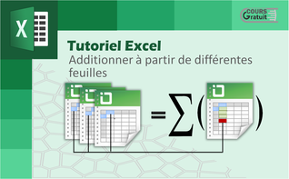 Tuto Excel : additionner à partir de différentes feuilles