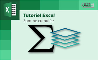 Tutoriel Excel : comment faire une somme cumulée