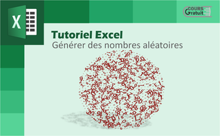 Tutoriel Excel : comment générer des nombres aléatoires