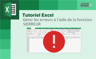 Excel : comment gérer les erreurs à l'aide de la fonction SIERREUR
