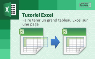 Excel : Faire tenir ou imprimer un grand tableau sur une page