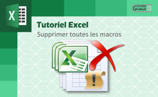 Comment supprimer toutes les macros dans Excel