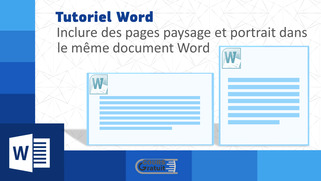 Comment inclure des pages paysage et portrait dans le même document Word