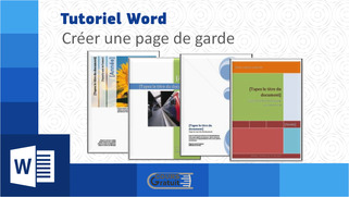 Tutoriel Word : comment créer une page de garde