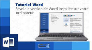 Comment savoir la version de Word installée sur votre ordinateur