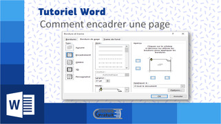 Tutoriel Word comment encadrer une page