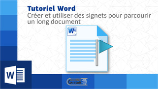 Word : créer et utiliser des signets pour parcourir un long document